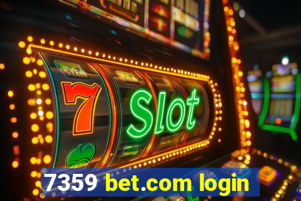 7359 bet.com login
